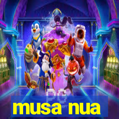 musa nua